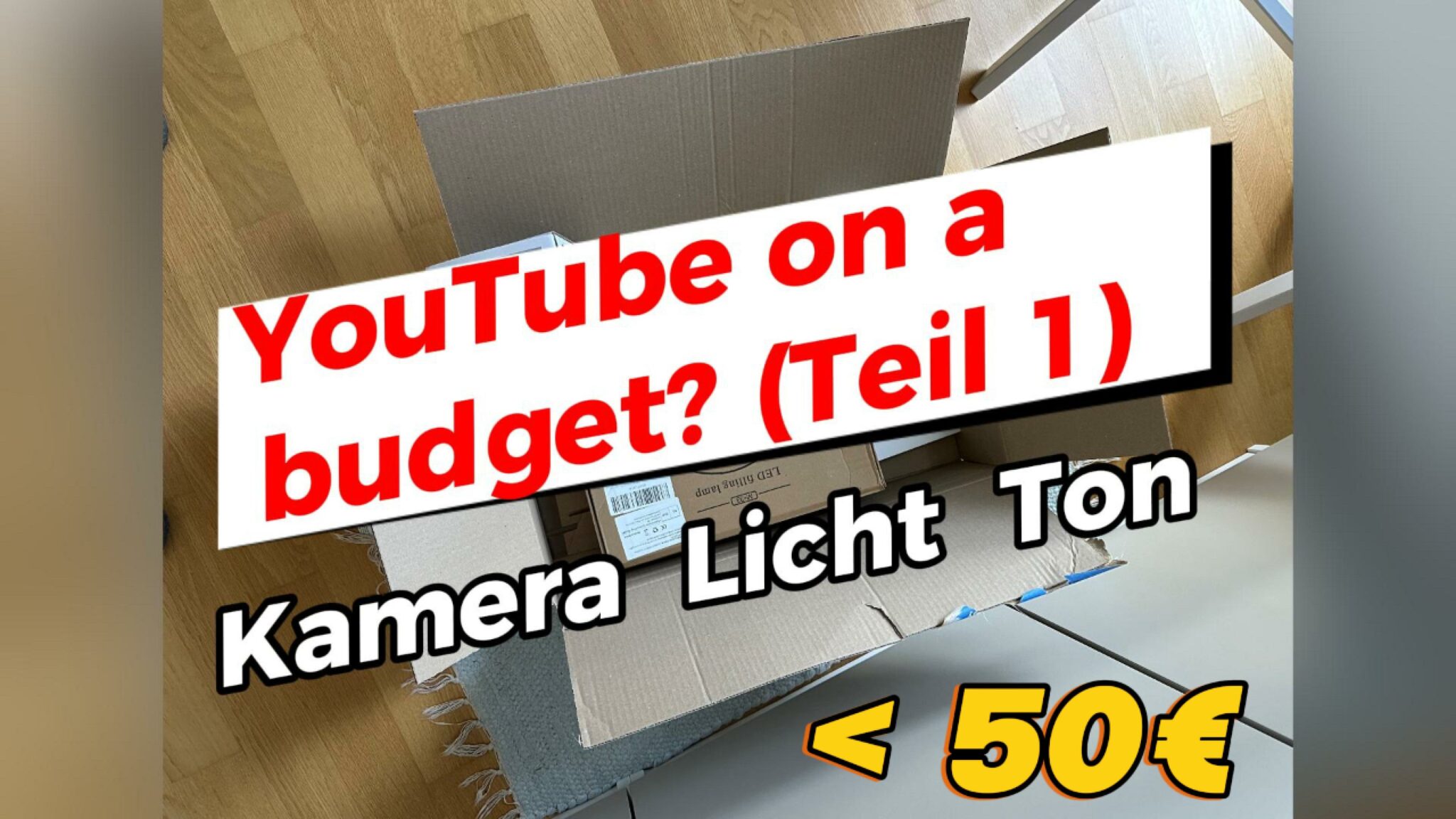 YouTube setup on a budget – Teil 1: Kamera, Licht, Ton für unter 50 €! Geht das?
